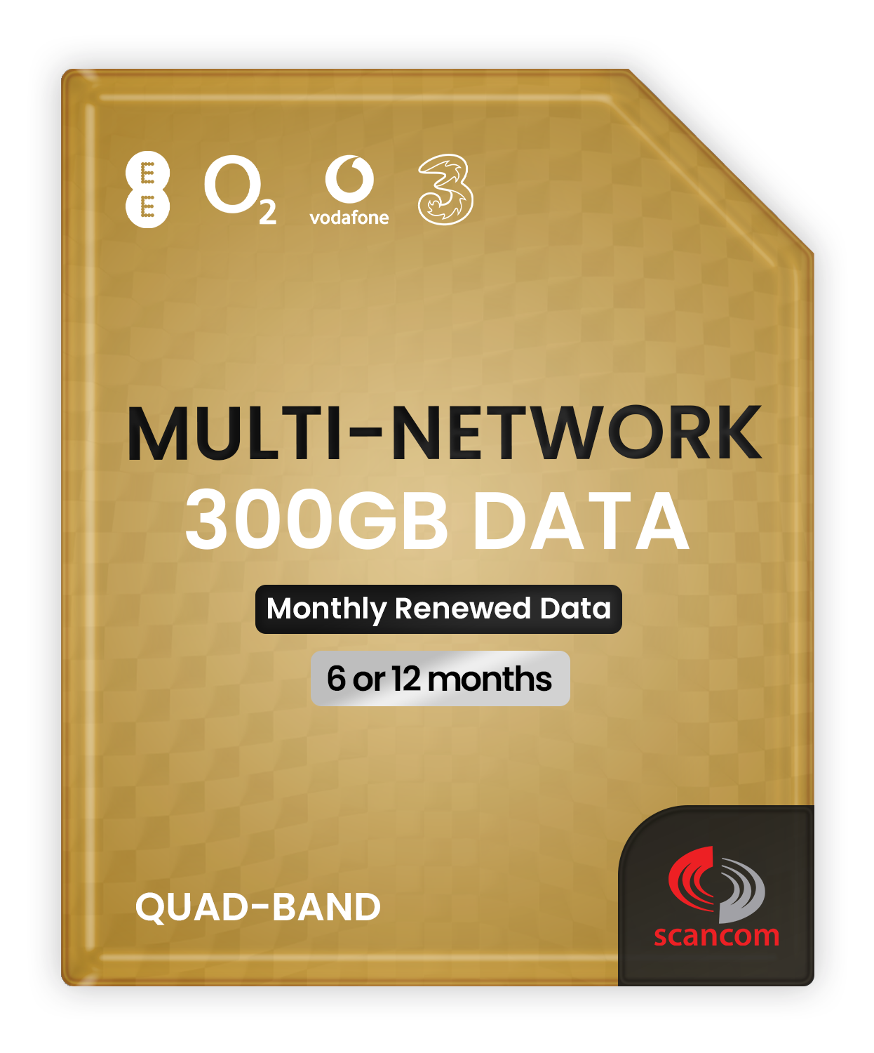 Multi Network Data - Connects to EE, O2, Three & Vodafone - 300GB per month